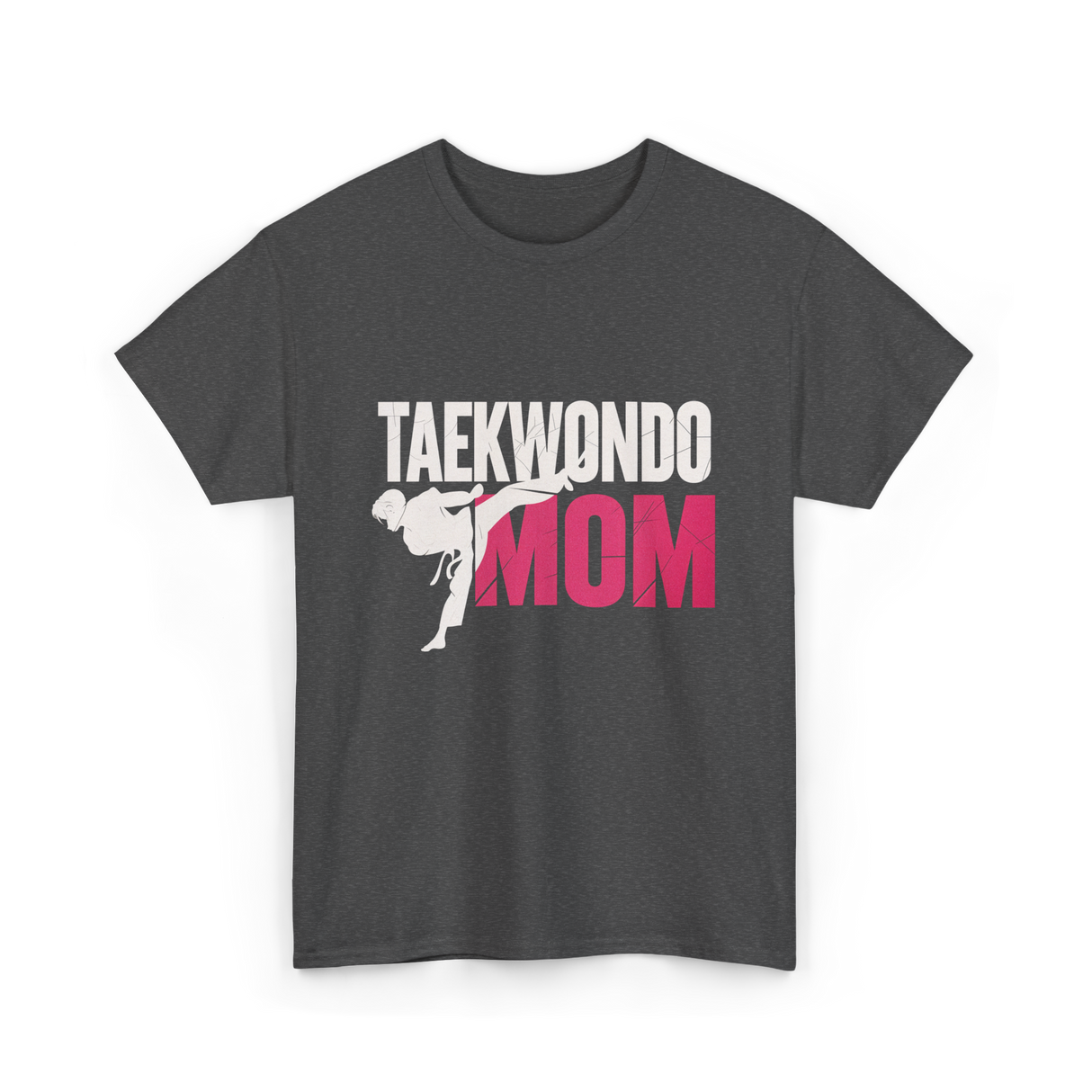 Taekwondo Mom Taekwondo Martial Arts T-Shirt - Dark Heather