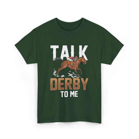 Talk Derby To Me Equestrian T-Shirt - Forest Green