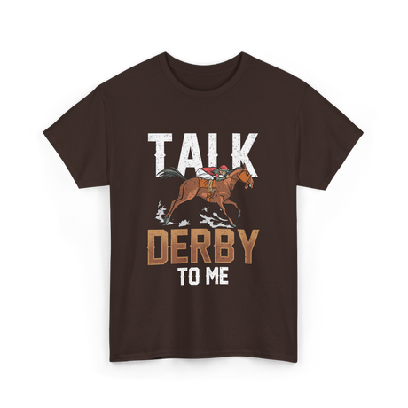 Talk Derby To Me Equestrian T-Shirt - Dark Chocolate