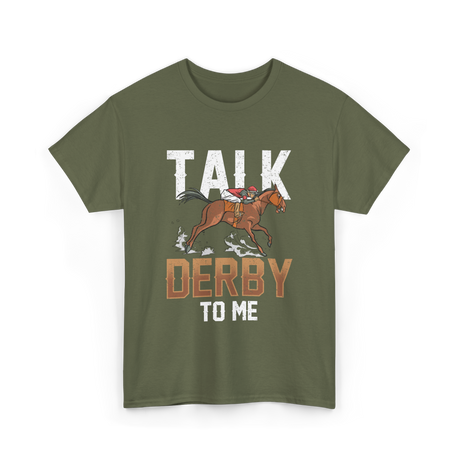 Talk Derby To Me Equestrian T-Shirt - Military Green