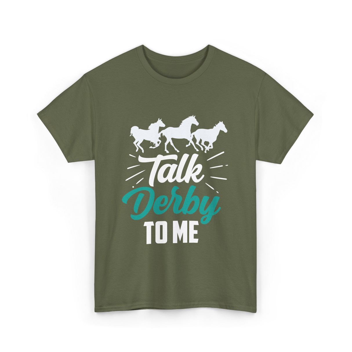 Talk Derby To Me Riding Equestrian T-Shirt - Military Green