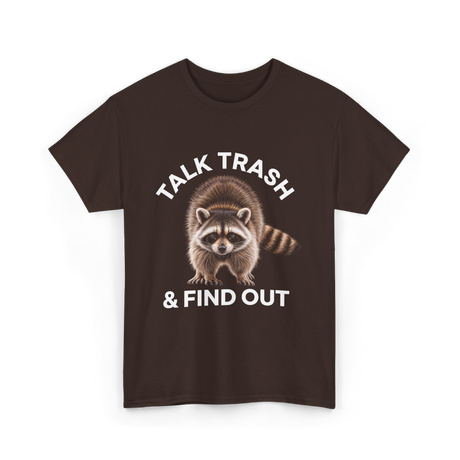 Talk Trash Raccoon Wildlife T-Shirt - Dark Chocolate