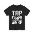 Tap Snap or Nap Jiu Jitsu BJJ T-Shirt - Black