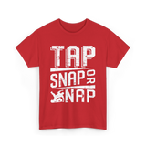 Tap Snap or Nap Jiu Jitsu BJJ T-Shirt - Red