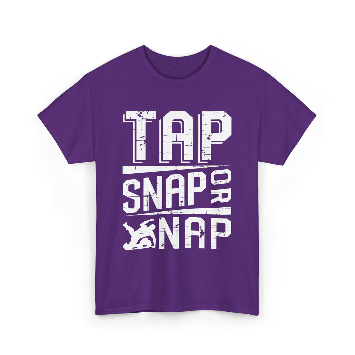 Tap Snap or Nap Jiu Jitsu BJJ T-Shirt - Purple