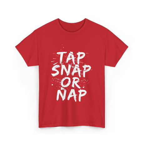 Tap Snap Or Nap Jiu Jitsu T-Shirt - Red