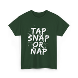 Tap Snap Or Nap Jiu Jitsu T-Shirt - Forest Green