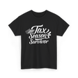 Tax Season Survivor Tax T-Shirt - Black