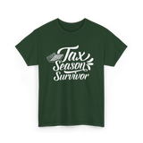 Tax Season Survivor Tax T-Shirt - Forest Green