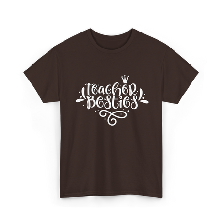 Teacher Besties Friendship Teachers T-Shirt - Dark Chocolate