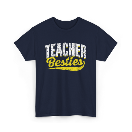 Teacher Besties Friendship Teachers T-Shirt - Navy