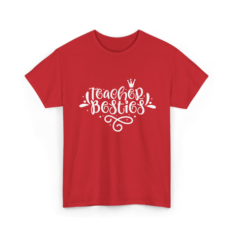 Teacher Besties Friendship Teachers T-Shirt - Red