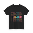 Teacher Colorful Design Teacher T-Shirt - Black