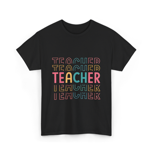 Teacher Colorful Design Teacher T-Shirt - Black