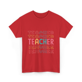 Teacher Colorful Design Teacher T-Shirt - Red