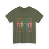 Teacher Colorful Design Teacher T-Shirt - Military Green