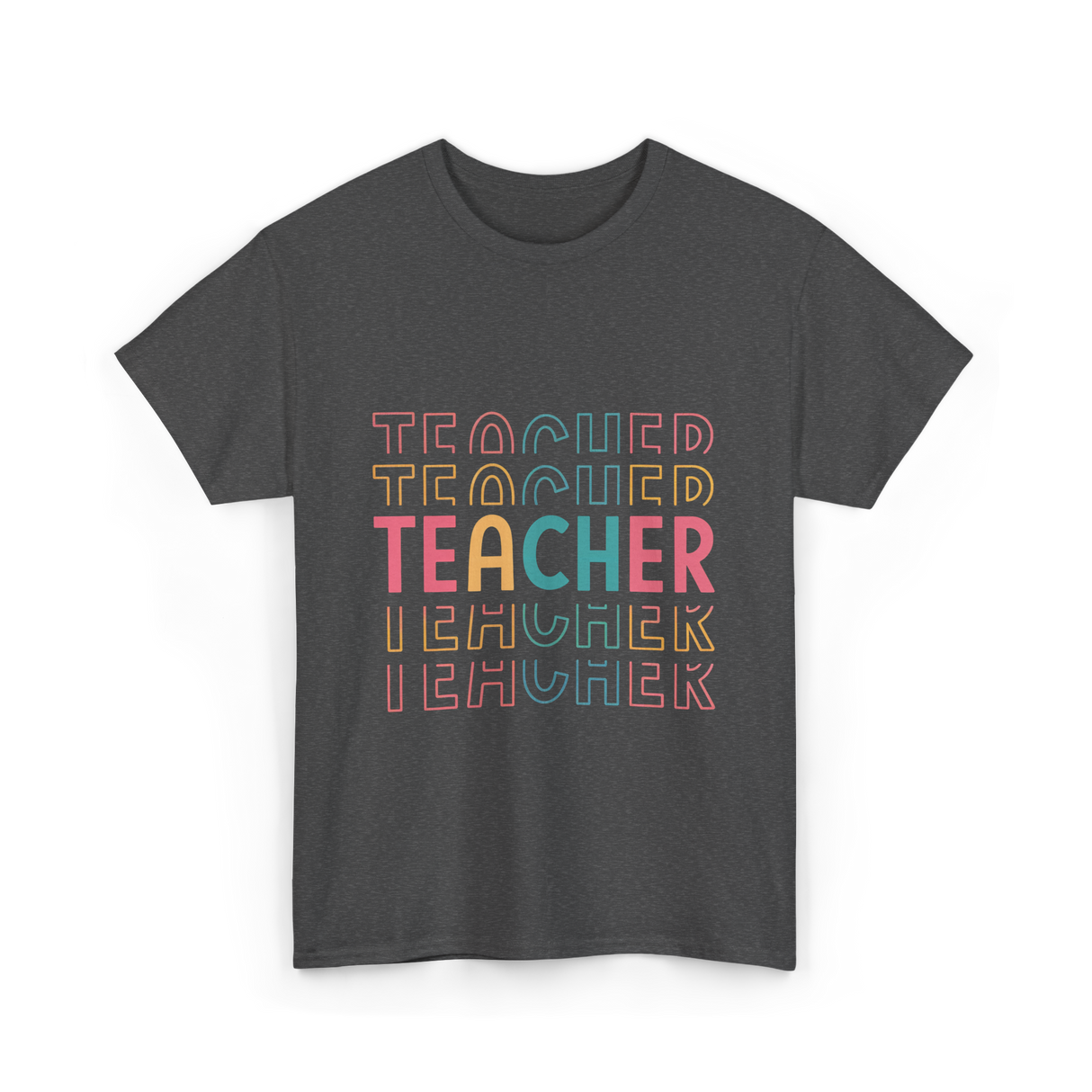 Teacher Colorful Design Teacher T-Shirt - Dark Heather