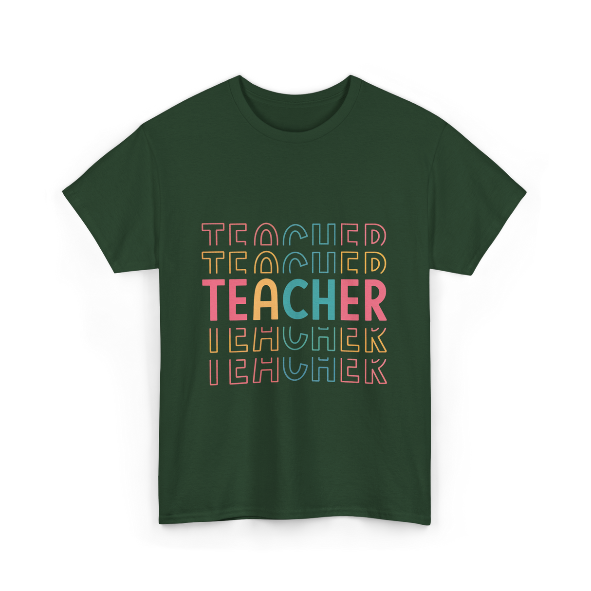 Teacher Colorful Design Teacher T-Shirt - Forest Green