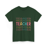 Teacher Colorful Design Teacher T-Shirt - Forest Green