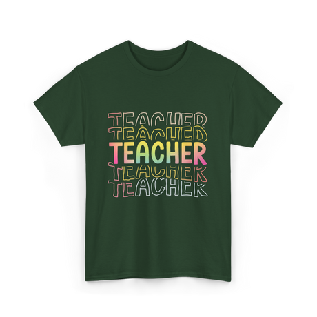 Teacher Colorful Education Teacher T-Shirt - Forest Green