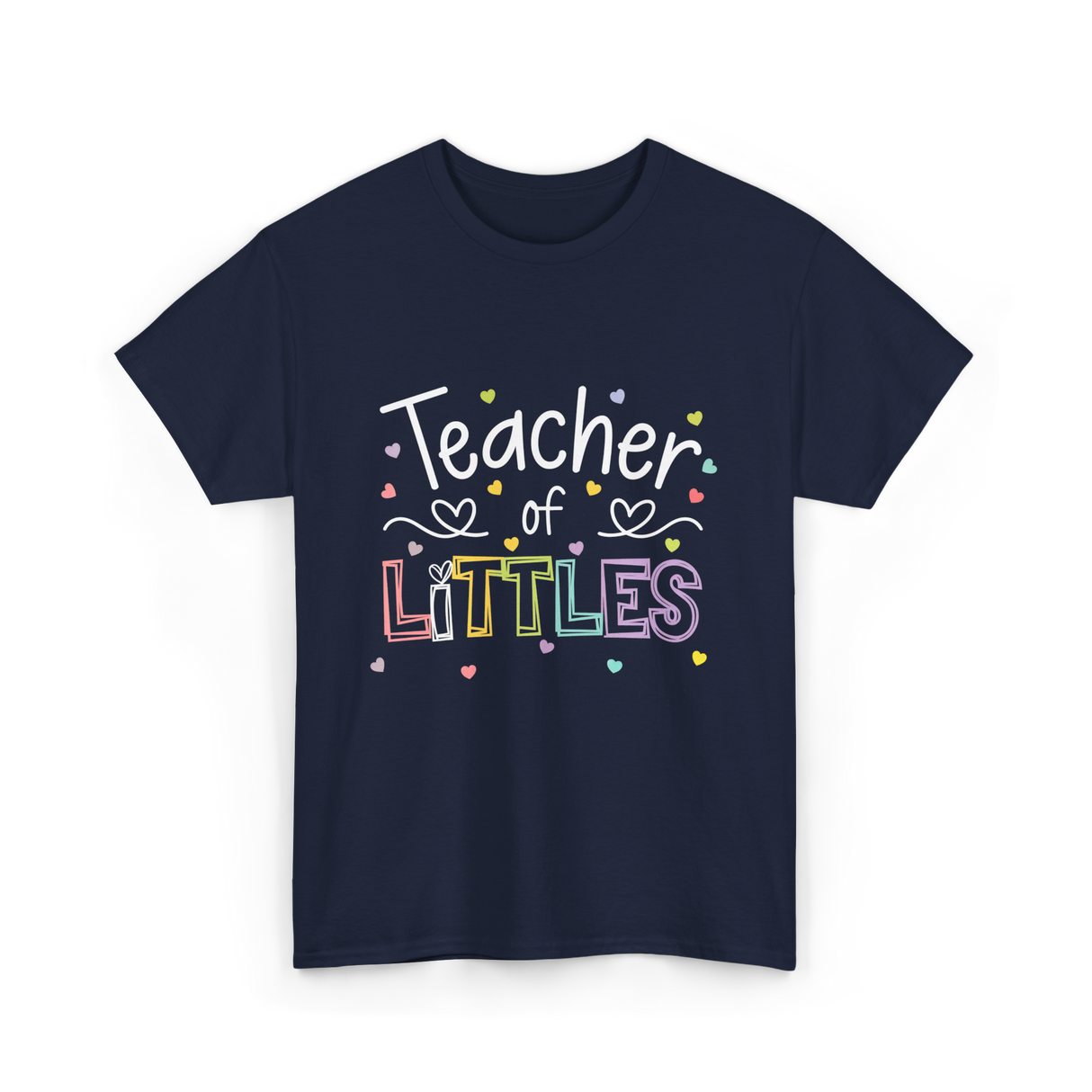 Teacher of Littles Teacher T-Shirt - Navy