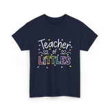 Teacher of Littles Teacher T-Shirt - Navy