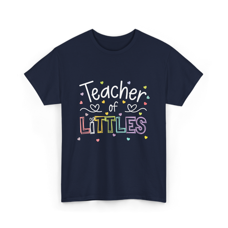 Teacher of Littles Teacher T-Shirt - Navy