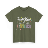 Teacher of Littles Teacher T-Shirt - Military Green