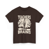 Teachers Love Brains Halloween T-Shirt - Dark Chocolate