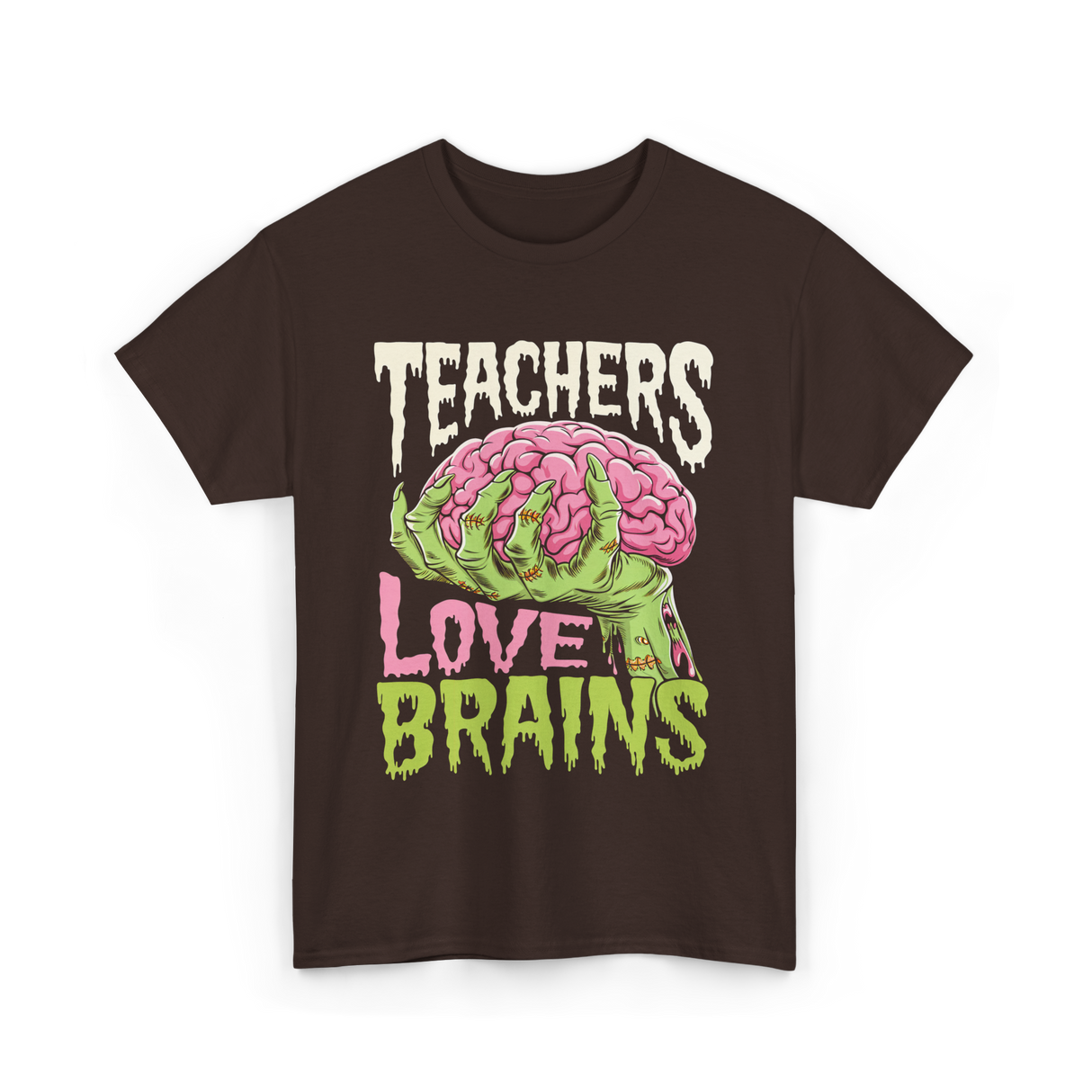 Teachers Love Brains Halloween T-Shirt - Dark Chocolate