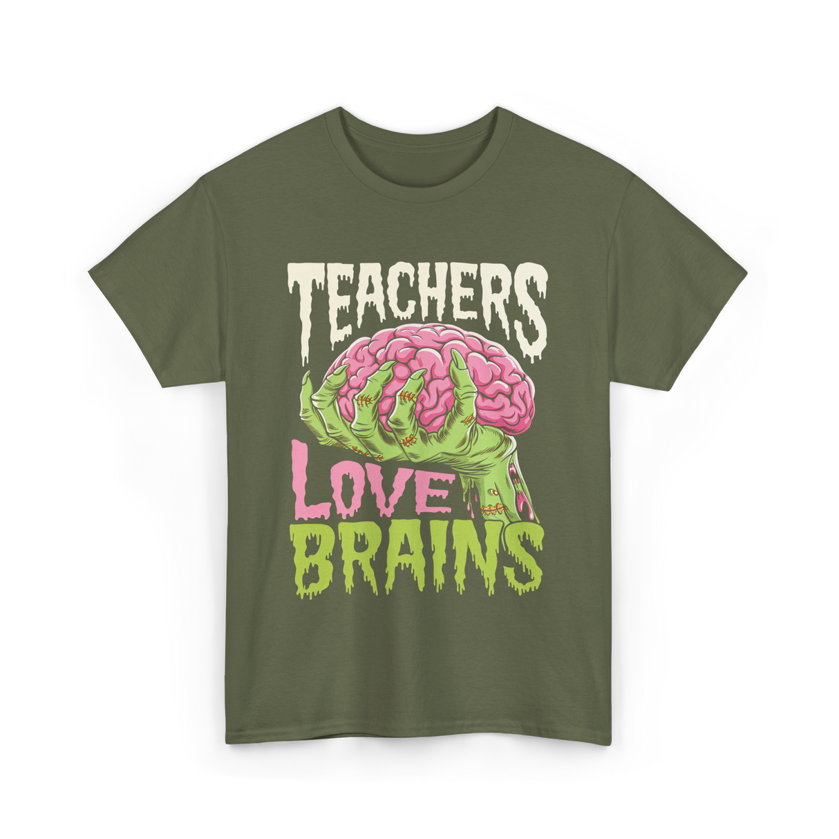 Teachers Love Brains Halloween T-Shirt - Military Green