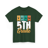 Team 5th Grade Class Grader T-Shirt - Forest Green