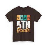 Team 5th Grade Class Grader T-Shirt - Dark Chocolate