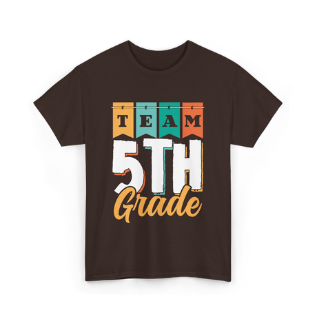 Team 5th Grade Class Grader T-Shirt - Dark Chocolate