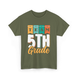 Team 5th Grade Class Grader T-Shirt - Military Green