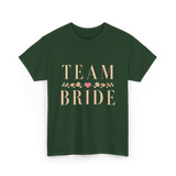 Team Bride Bridal Party Celebration T-Shirt - Forest Green