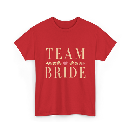 Team Bride Bridal Party Celebration T-Shirt - Red