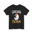 Team Chicken Rooster T-Shirt - Black