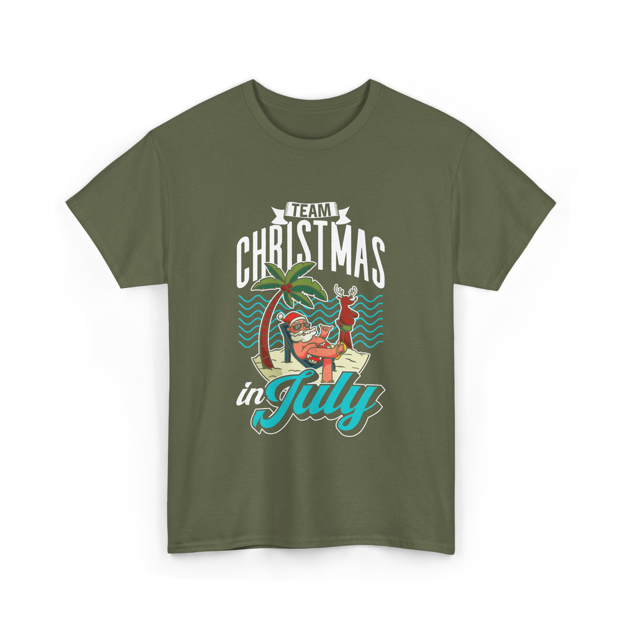 Team Christmas in July Christmas T-Shirt - Military Green