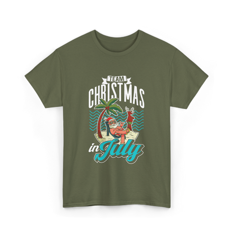 Team Christmas in July Christmas T-Shirt - Military Green