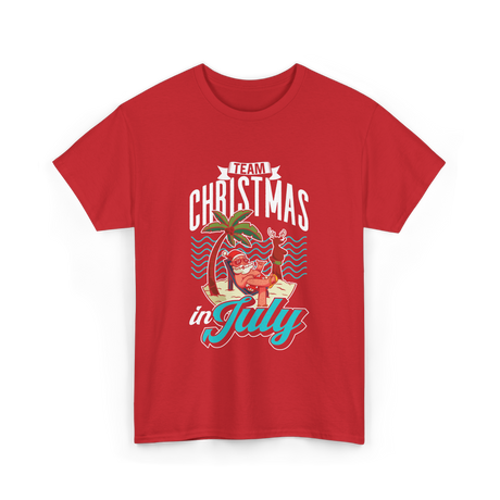 Team Christmas in July Christmas T-Shirt - Red