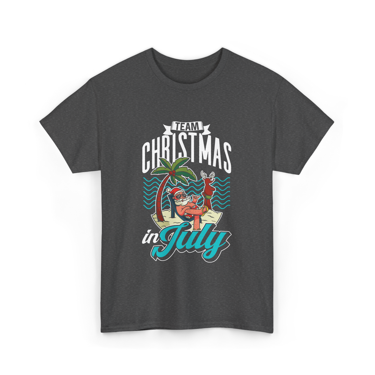 Team Christmas in July Christmas T-Shirt - Dark Heather