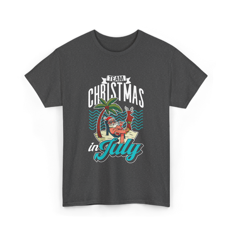 Team Christmas in July Christmas T-Shirt - Dark Heather