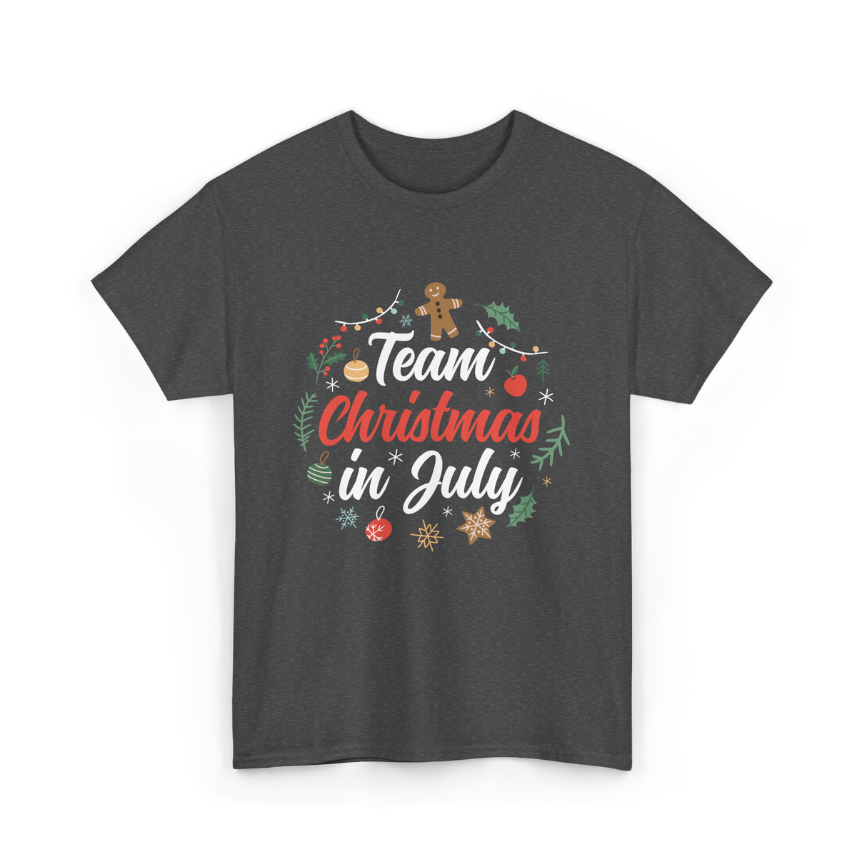 Team Christmas in July Holiday T-Shirt - Dark Heather