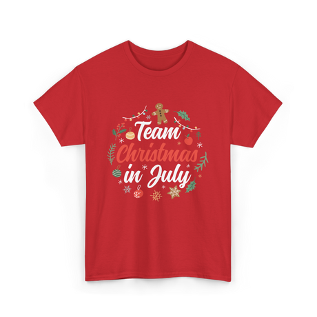 Team Christmas in July Holiday T-Shirt - Red