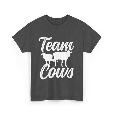 Team Cows Cow Farm Animals T-Shirt - Dark Heather