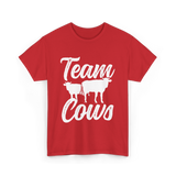 Team Cows Cow Farm Animals T-Shirt - Red