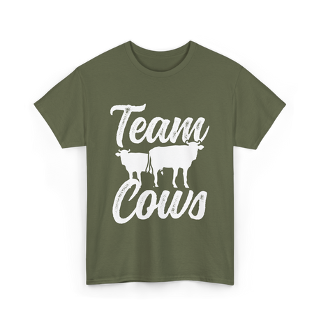 Team Cows Cow Farm Animals T-Shirt - Military Green