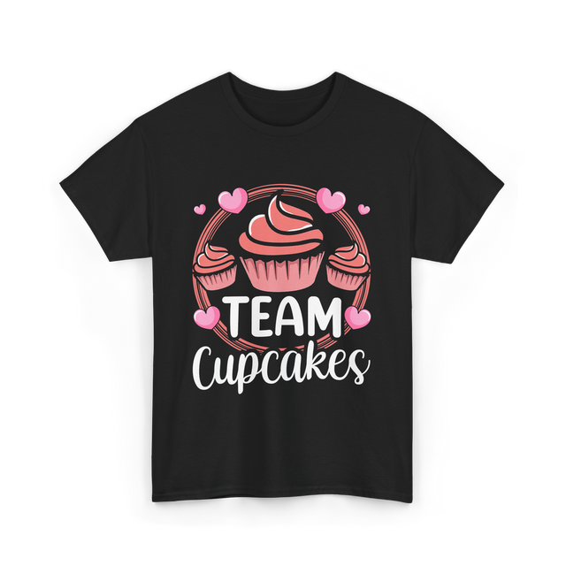 Team Cupcakes Cupcake Lover T-Shirt - Black