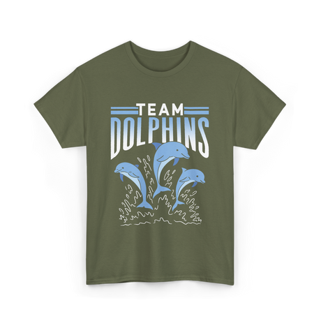 Team Dolphins Dolphin Lover T-Shirt - Military Green